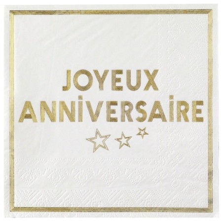 10 SERVIETTES BLANCHES JOYEUX ANNIVERSAIRE OR 33 X 33  CM 